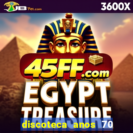 discoteca anos 70 80 90
